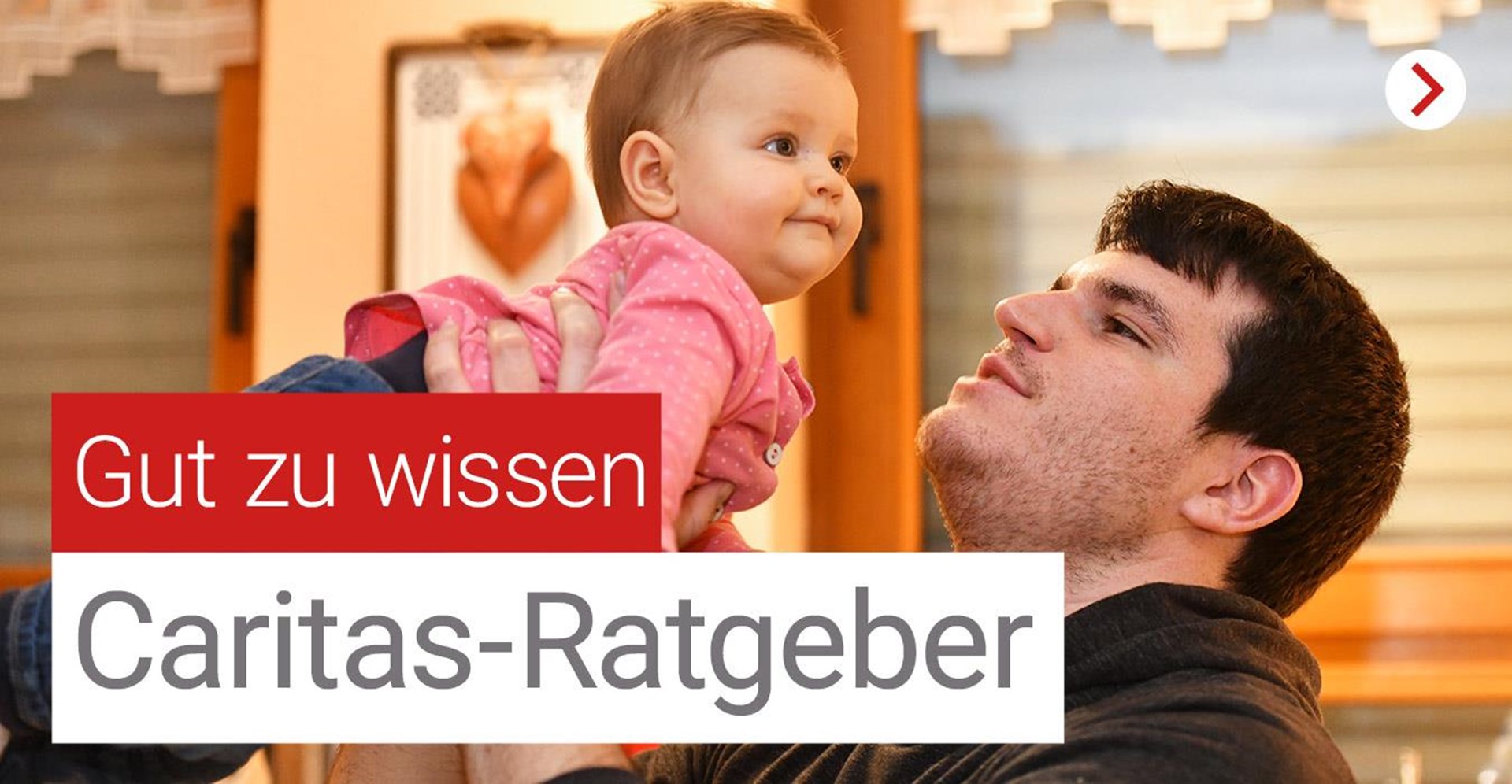 Caritas-Ratgeber für Eltern und Familien